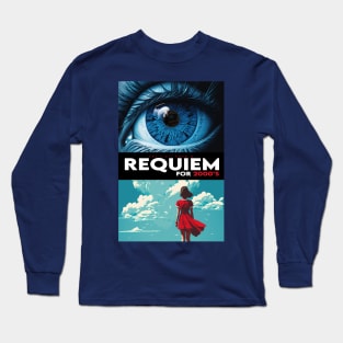 Requiem For 2000s Long Sleeve T-Shirt